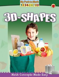 3-D Shapes (My Path to Math)