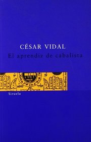 El aprendiz de cabalista/ The Learning of Cabalist (Spanish Edition)