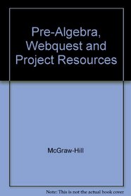 Pre-Algebra, Webquest and Project Resources