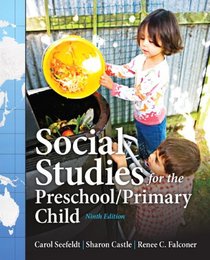 Social Studies for the Preschool/Primary Child (9th Edition)