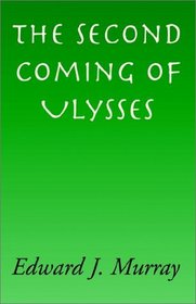 The Second Coming of Ulysses
