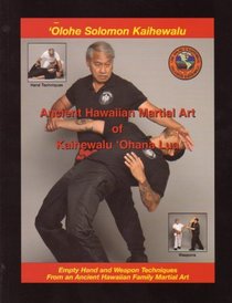 Ancient Hawaiian Martial Art of Kaihewalu 'Ohana Lua