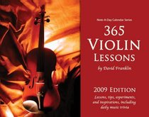 365 Violin Lessons: 2009 Note-A-Day Calendar for Violin