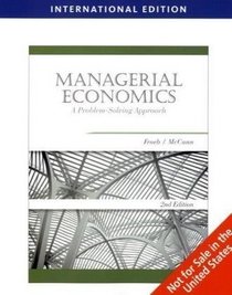 Managerial Economics: A Problem-Solving Approach (Mba Series)