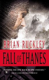 Fall of Thanes (Godless World, Bk 3)