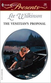 The Venetian's Proposal (Harlequin Presents, No 208)