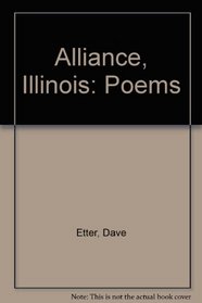 Alliance, Illinois: Poems
