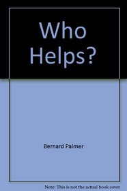Who Helps? (Who Books)