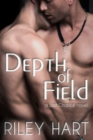 Depth of Field (Last Chance, Bk 1)