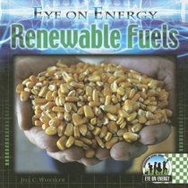 Renewable Fuels (Eye on Energy)