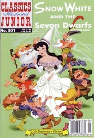 Snow White and the Seven Dwarfs (Classics Illustrated Junior, No 501)