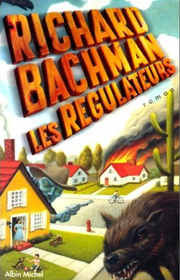 Les Regulateurs (The Regulators) (French Edition)