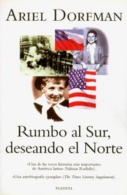 Rumbo Al Sur, Deseando El Norte: UN Romance Bilingue (Spanish Edition)