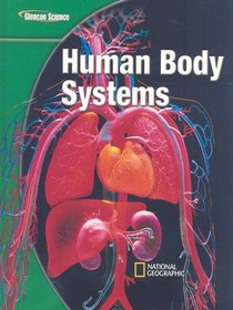 Glencoe Science Modules: Life Science, Human Body Systems, Student Edition