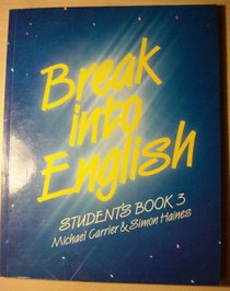Break into English 3: Student's Book 3