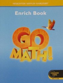 Go Math!: Student Enrichment Workbook Grade 4