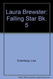 Laura Brewster: Falling Star Bk. 5