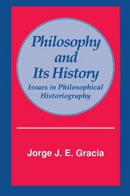 Philosophy and Its History (Suny Series in Philosophy)