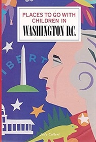 Places to Go With Children in Washington, D. C.