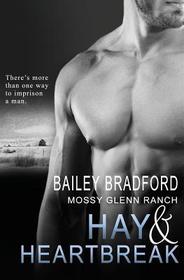 Hay and Heartbreak (Mossy Glenn Ranch, Bk 7)