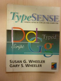 Typesense: Making Sense of Type on the Computer