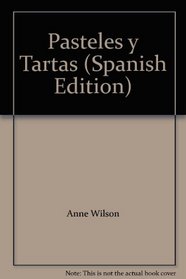 Pasteles y Tartas (Spanish Edition)