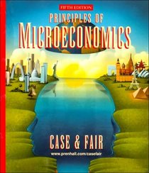 Principles of Microeconomics with CD-ROM (5th Edition)
