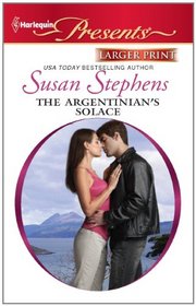 The Argentinian's Solace (Harlequin Presents, No 3058) (Larger Print)