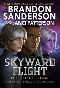 Skyward Flight: The Collection: Sunreach, ReDawn, Evershore (The Skyward Series)
