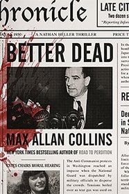Better Dead (Nathan Heller, Bk 16)
