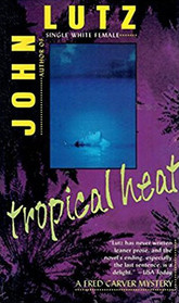 Tropical Heat (Fred Carver, Bk 1)