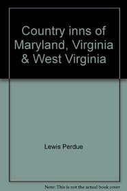 Country Inns of Maryland, Virginia & West Virginia