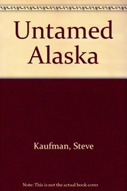 Untamed Alaska