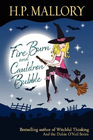 Fire Burn and Cauldron Bubble (Jolie Wilkins, Bk 1)