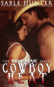 Cowboy Heat (The Hell Yeah! series)