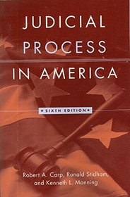 Judicial Process in America (Judicial Process in America)