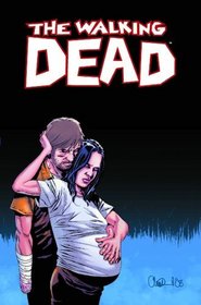 The Walking Dead, Vol 7: The Calm Before