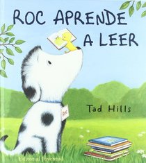 Roc aprende a leer / How Rocket Learns to Read (Spanish Edition)