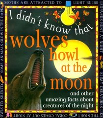 Wolves Howl At The Moon (I Didn't Know That)