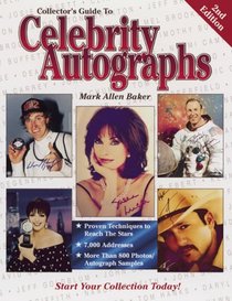 Collector's Guide to Celebrity Autographs (Collector's Guide to Celebrity Autographs)