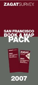 Zagat 2007 San Francisco Book & Map Pack