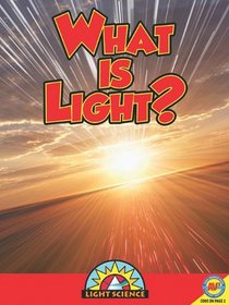 What Is Light? (Light Science)