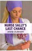 Nurse Sally's Last Chance (Large Print)