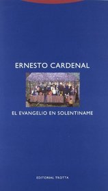 El Evangelio En Solentiname (Coleccion Estructuras y Procesos) (Spanish Edition)