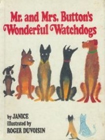Mr. and Mrs. Button's Wonderful Watchdogs
