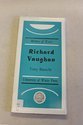 Richard Vaughan (Writers of Wales series)