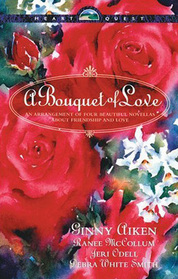 A Bouquet of Love: The Wrong Man / His Secret Heart / Come to My Love / Cherish