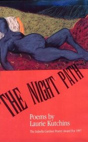 The Night Path (American Poets Continuum)