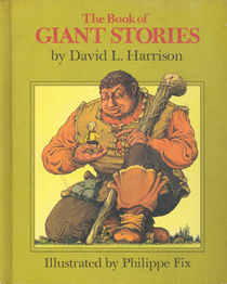 Book of Giant Stories (Weekly Reader Children's Book Club ed)