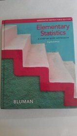 Elementary Statistics, a Step By Step Approach, Annotated Instructor's Edition